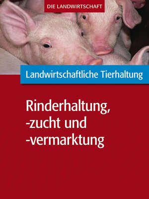 cover image of Landwirtschaftliche Tierhaltung